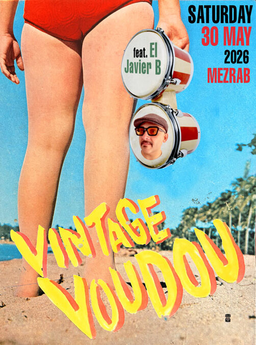 Vintage Voudou Dance Night ♫ Listening session in the Dark & Tropical Dance Party El Javier B & Edo Bouman