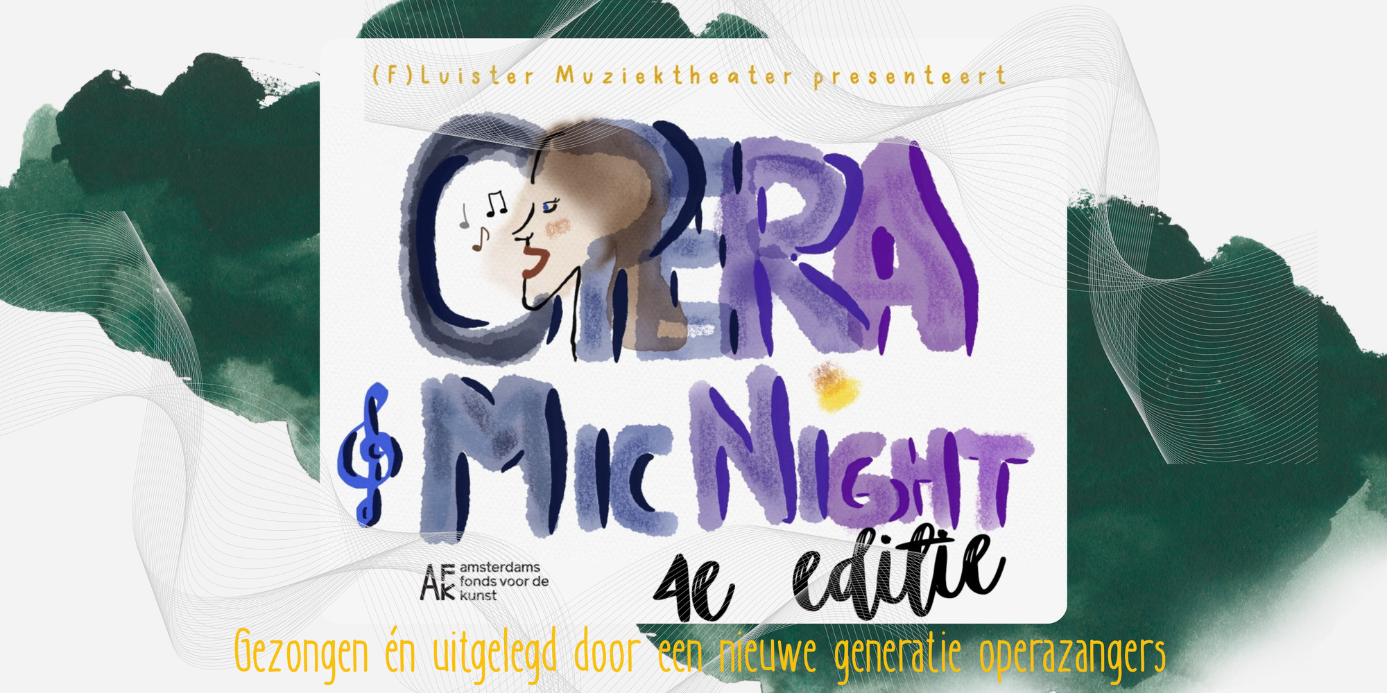 (F)Luister Muziektheater presenteert Opera Mic Night #4 — Plein Theater, Amsterdam